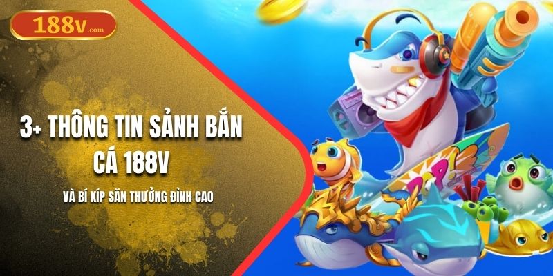 Bắn cá 188V